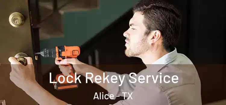 Lock Rekey Service Alice - TX