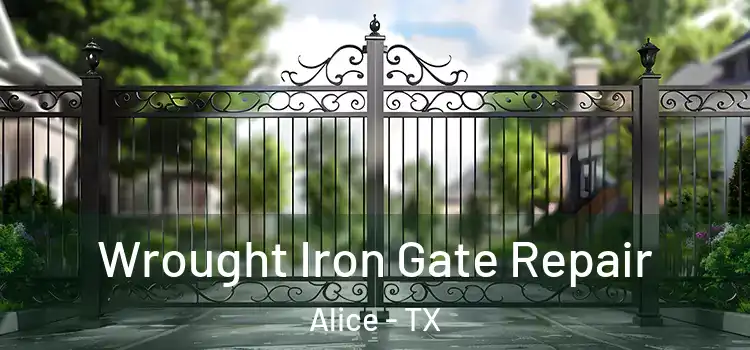 Wrought Iron Gate Repair Alice - TX